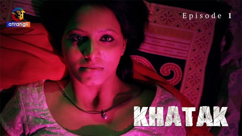 Khatak | Season 01 | Episode 01